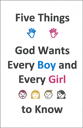 Five Things God Wants Every Boy and Every Girl to Know