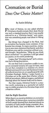 Cremation or Burial: Does Our Choice Matter? by J. Dillehay