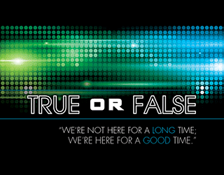 Long Time or Good Time