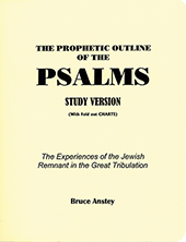 The Psalms: A Prophetic Outline, Expanded Edition by Stanley Bruce Anstey