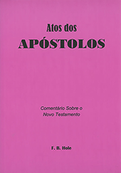 Atos dos Apóstolos by Frank Binford Hole