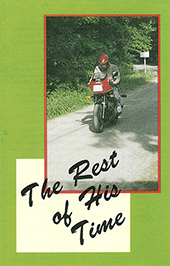 The Rest of His Time