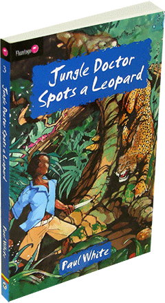 Jungle Doctor Spots a Leopard: Hospital Series #3 by Paul Hamilton Hume White
