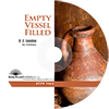 An Empty Vessel Filled by Clarence E. Lunden