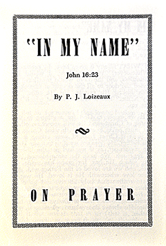 In My Name: John 16:23 by Paul Jacques Loizeaux