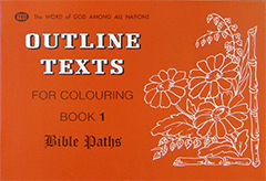 Bible Paths: Outline Texts Colouring Book #1 by TBS