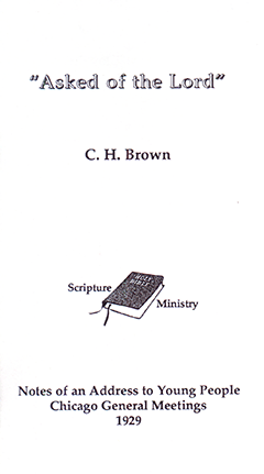 Asked of the Lord: Samuel by Clifford Henry Brown