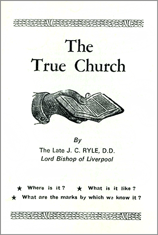 The True Church by J.C. Ryle