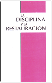 La Disciplina y La Restauración
