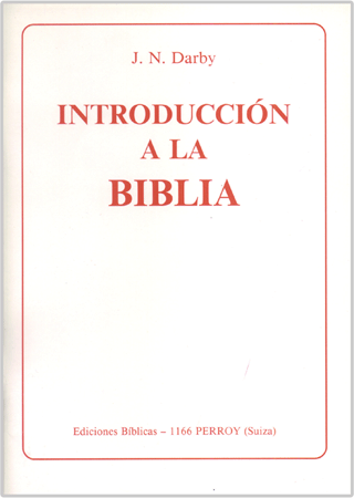 Introducción a La Biblia by John Nelson Darby