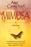 Mimosa by Amy Wilson Carmichael