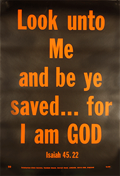 Scripture Poster: Look unto Me, and be ye saved … for I am God. Isa. 45:22 by TBS