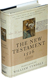 The New Testament 1526 Translated by William Tyndale: Facsimile Edition