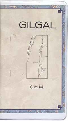 Going to Gilgal: Through Death and Deliverance by Charles Henry Mackintosh