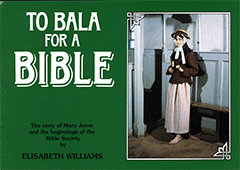 To Bala for a Bible by Elisabeth Williams