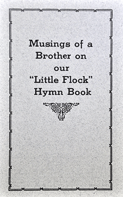 Musings of a Brother on the Little Flock Hymn Book by John Henry Jacobsen