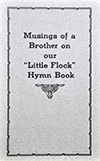 Musings of a Brother on the Little Flock Hymn Book by John Henry Jacobsen