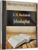 Jehoshaphat: A Word on World-Bordering by Charles Henry Mackintosh