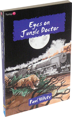 Eyes on Jungle Doctor: Hospital Series #10 by Paul Hamilton Hume White
