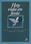 Nuevo Testamento Mediano: Holman Hay Vida en Jesús by RVR 1960