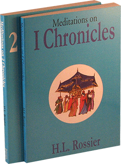 Meditations on 1 & 2 Chronicles by Henri L. Rossier