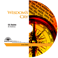 Wisdom's Cry by Gordon Henry Hayhoe