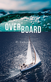 Overboard! by David Zaharik
