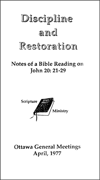 Discipline and Restoration: Notes of a Bible Reading on John 20:21-29