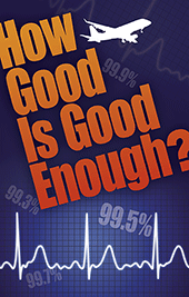 How Good Is Good Enough?
