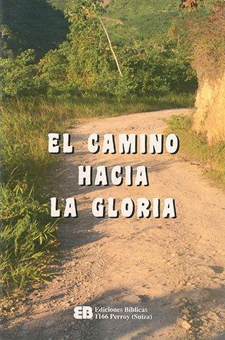 El Camino Hacia La Gloria