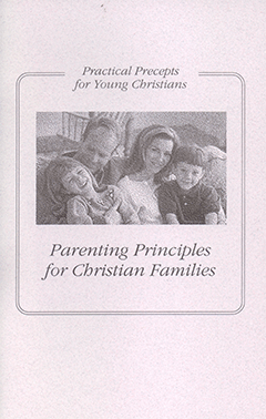 Parenting Principles for Christian Families: Practical Precepts for Young Christians by L. Douglas Nicolet
