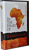 In the Heart of Savagedom by Rachel Watt & Stuart Watt