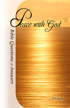 Peace With God: Bible Questions and Answers, Chapter 5 by Harold Primrose Barker