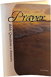 Prayer: Bible Questions and Answers, Chapter 11 by Harold Primrose Barker
