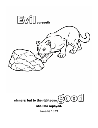 Evil pursueth